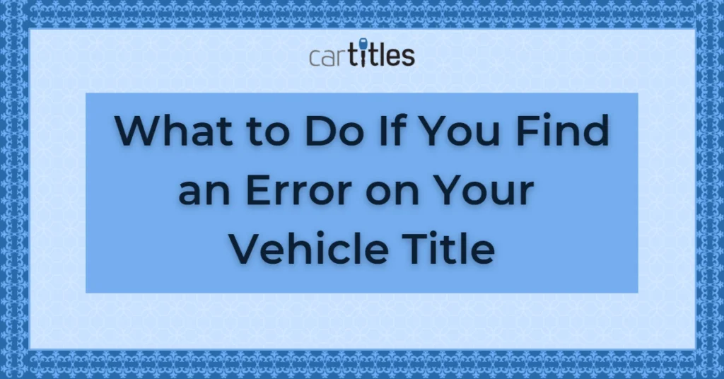 Correcting a typo deals on a vehicle title