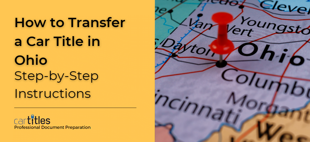 How to Transfer a Car Title in Ohio - CarTitles.com