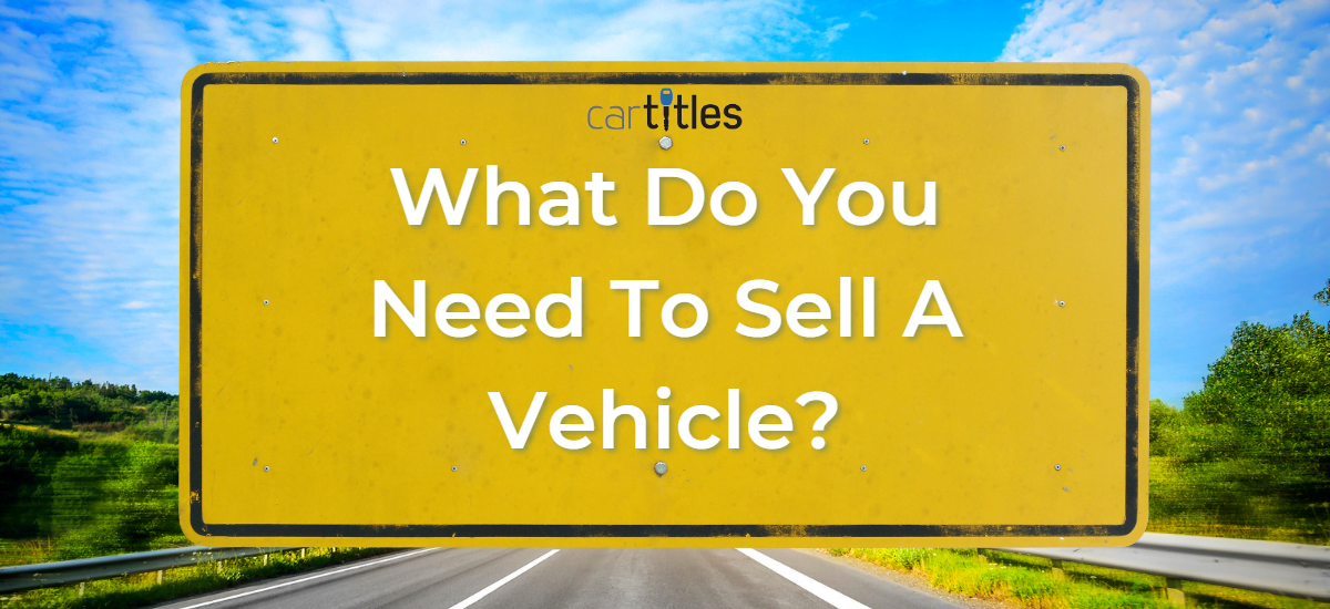 what do you need to sell a used car in california