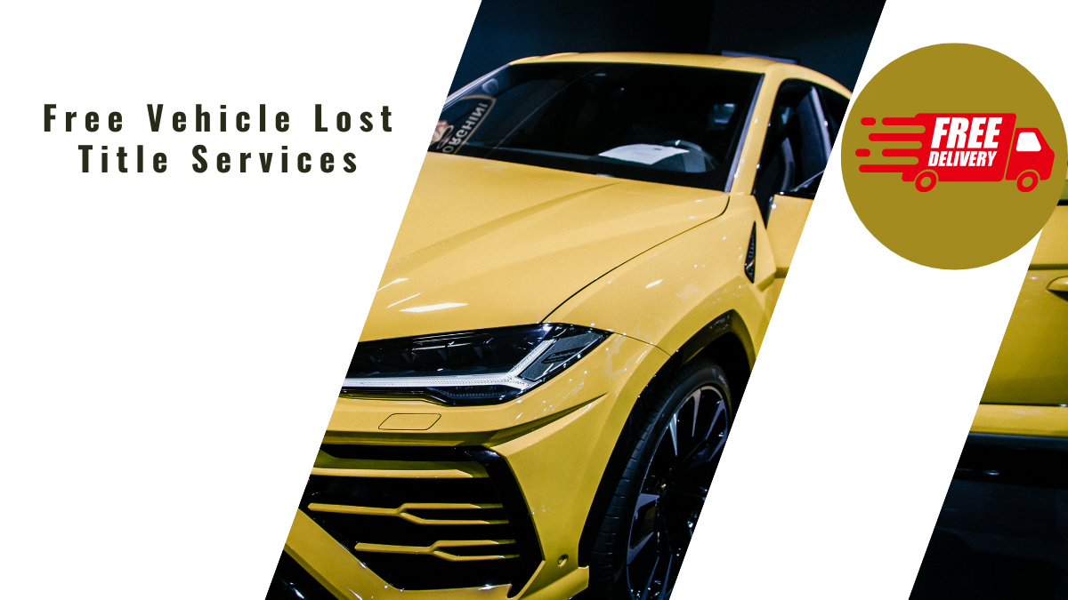 Free Vehicle Lost Title Services